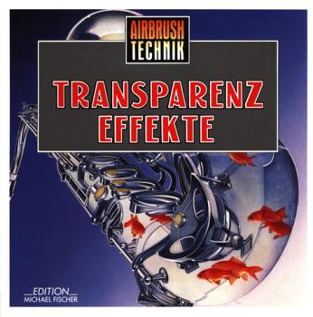 Airbrush Technik / Transparenz Effekte